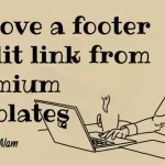 How do I remove a footer credit link from Premium Blogger templates
