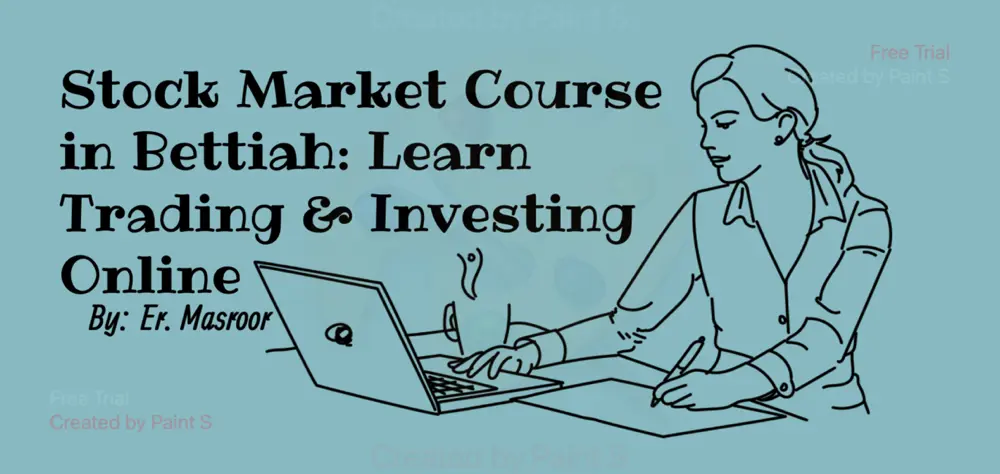 Stock Market Course Bettiah