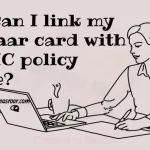 Aadhar card with lic policy