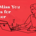 Miss You Quotes for him/her