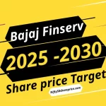 Bajaj Finserv share price target 2025 to 2030