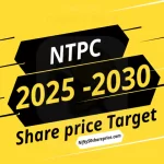 NTPC Share price Target 2025 to 2030